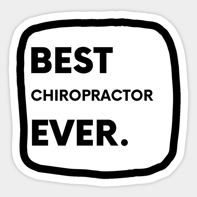 Best Chiropractor Ever Sticker by divawaddle